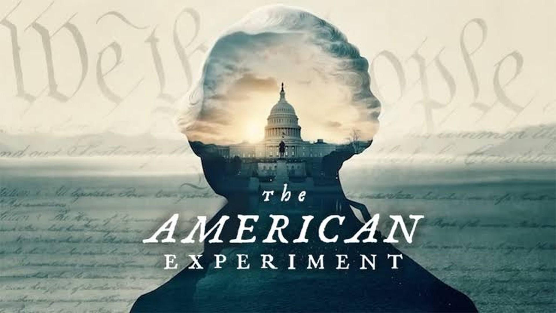 The American Experiment
