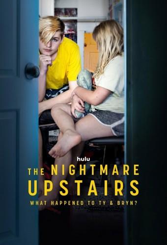 The Nightmare Upstairs: What Happened to Ty and Bryn?