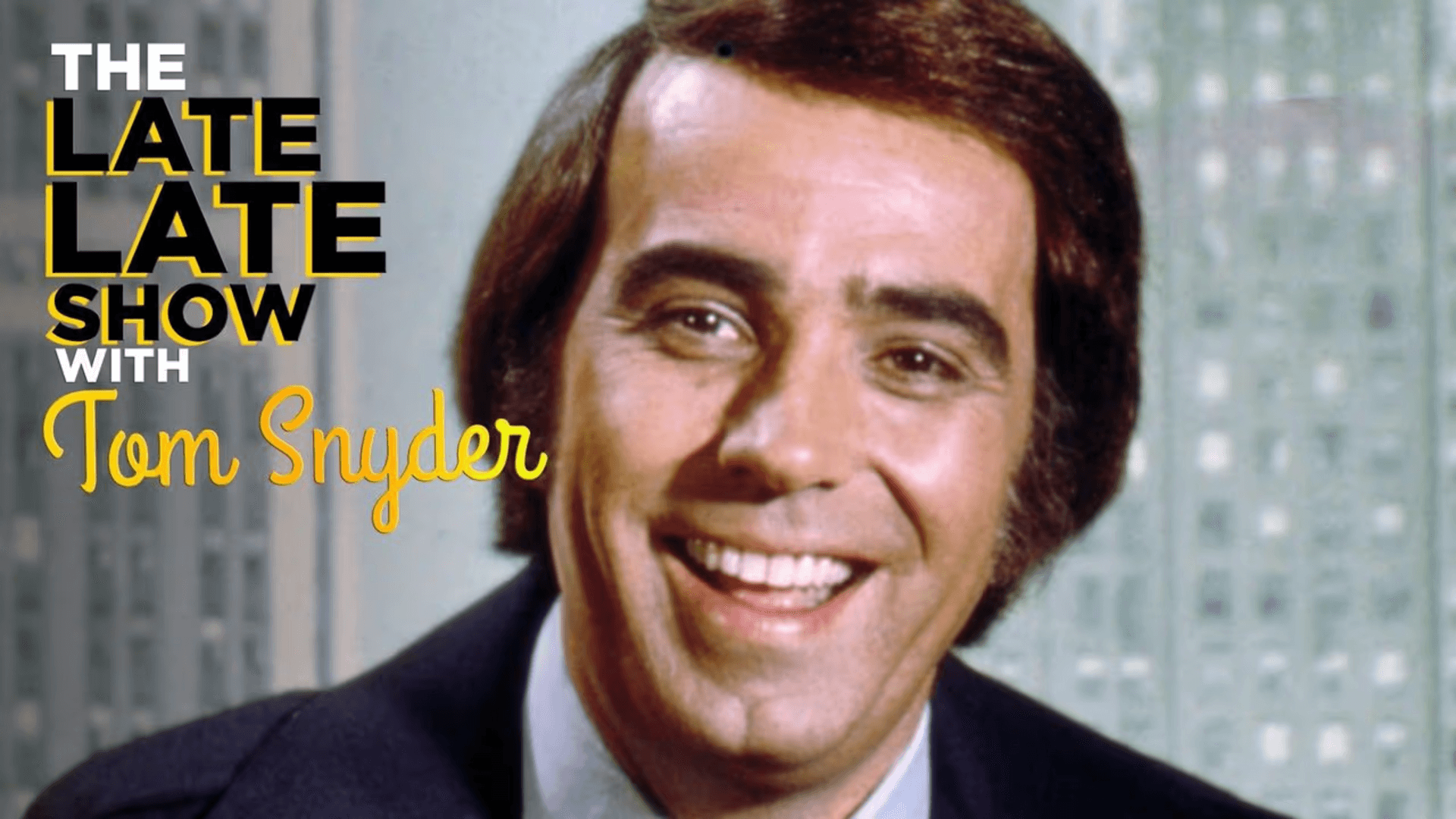 The Late Late Show with Tom Snyder