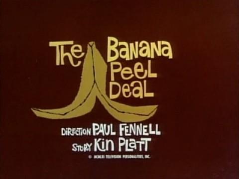 The Banana Peel Deal