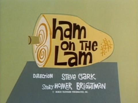 Ham on the Lam