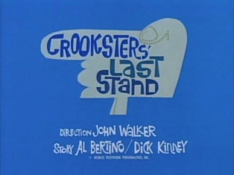 Crooksters' Last Stand