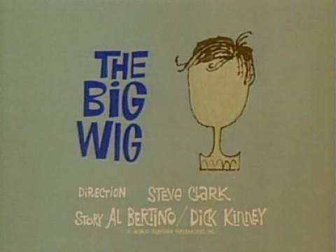 The Big Wig
