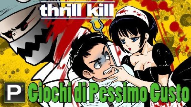 Thrill Kill