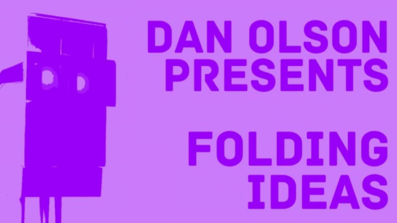 Folding Ideas