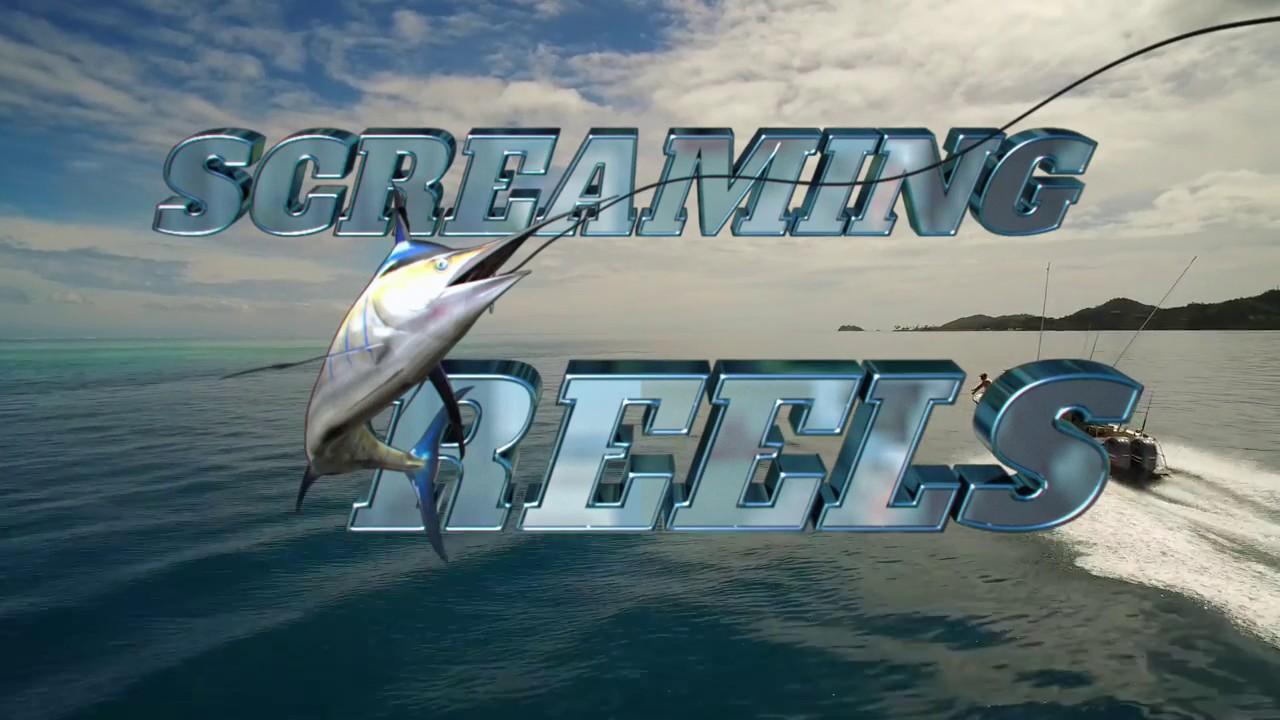 Screaming Reels