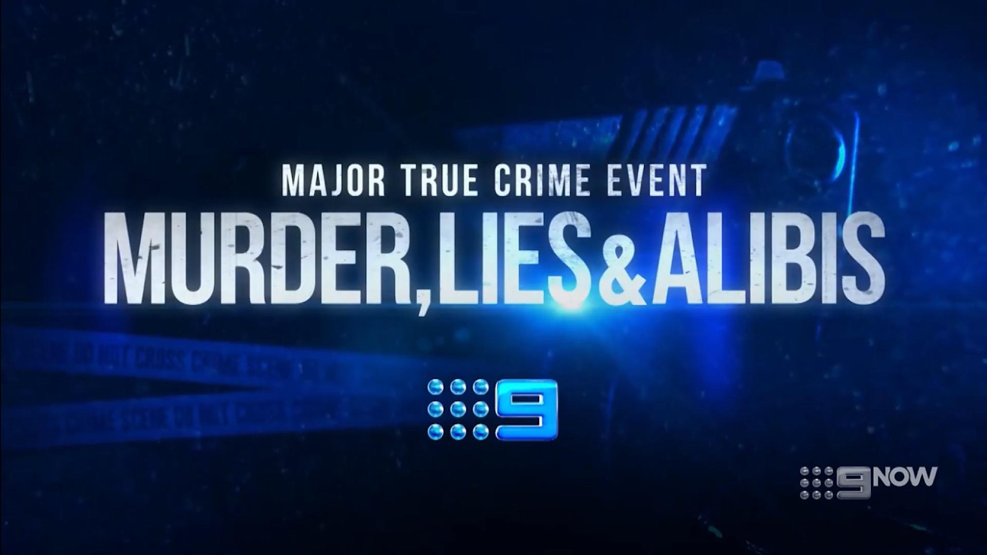 Murder, Lies and Alibis