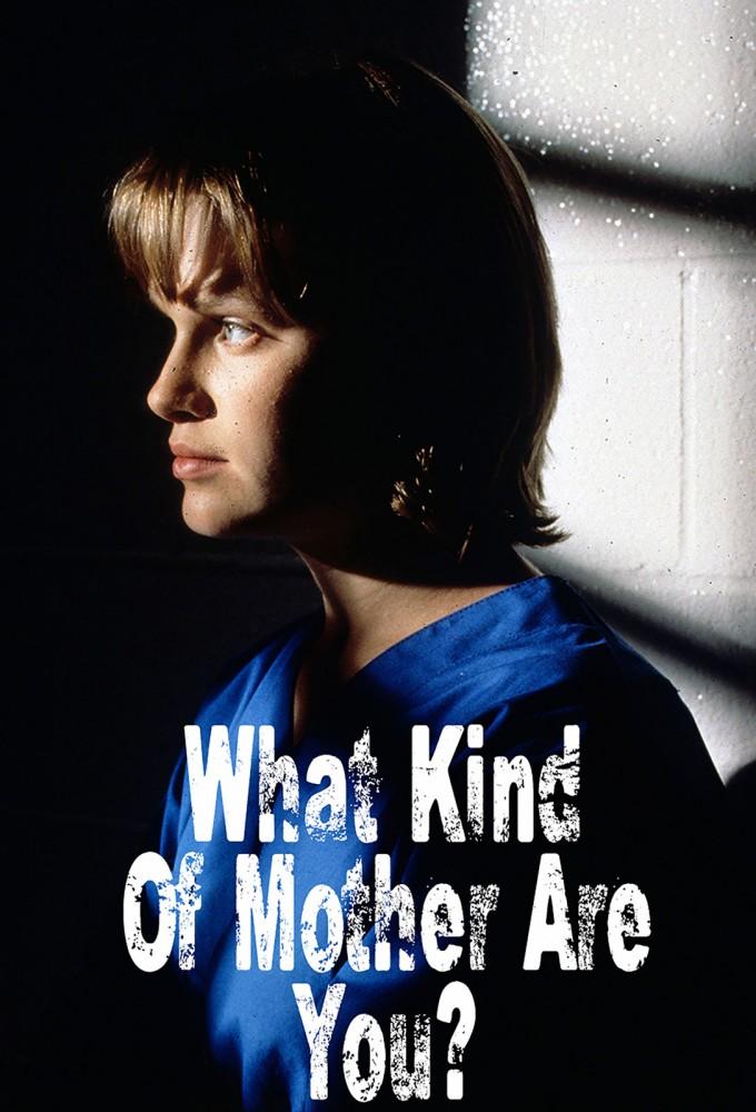 What Kind of Mother Are You?