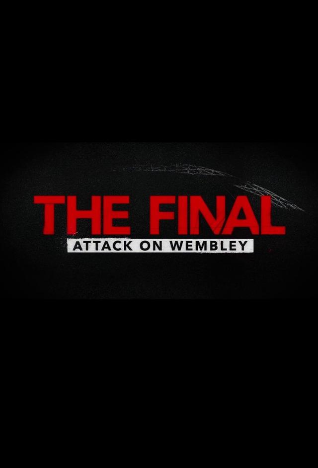 The Final: Attack on Wembley