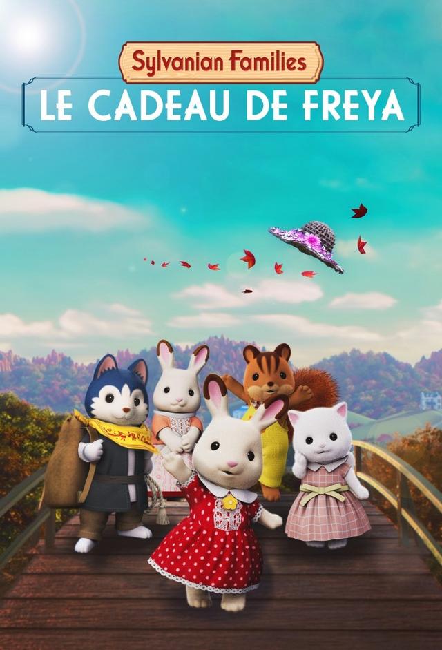 Sylvanian Families the Movie: A Gift from Freya