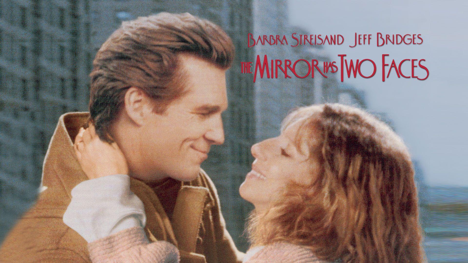 The Mirror Has Two Faces