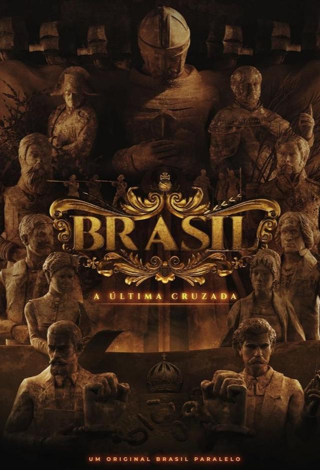 Brasil: A Última Cruzada