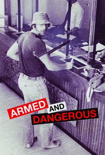 Armed and Dangerous