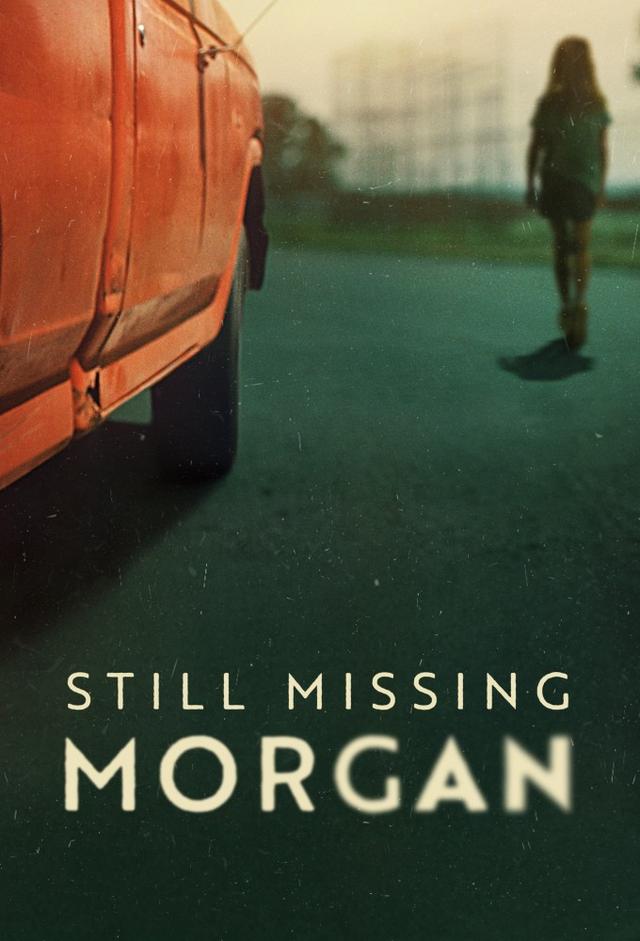 Still Missing Morgan