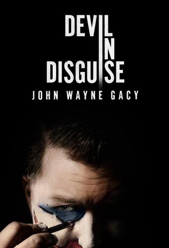 Devil in Disguise: John Wayne Gacy