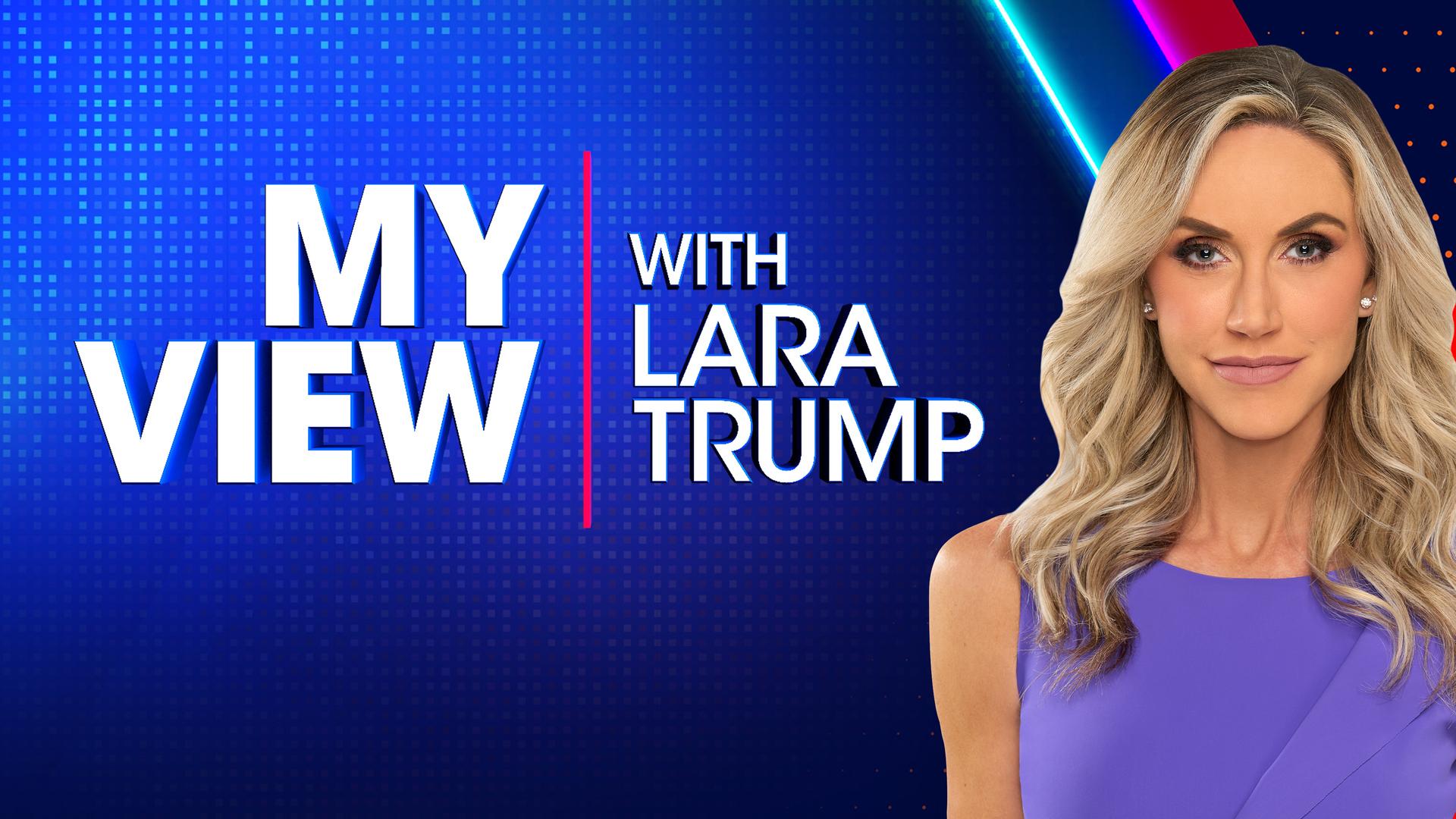 My View with Lara Trump