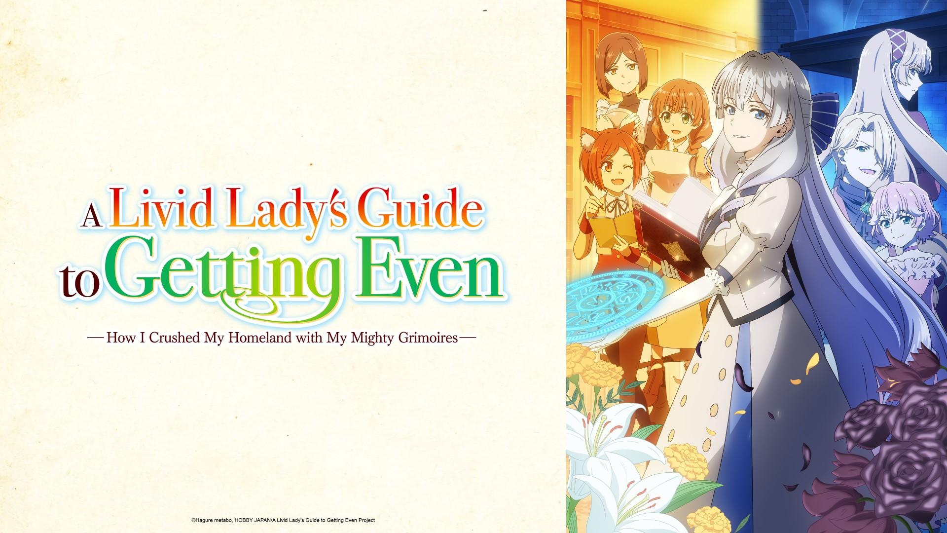 A Livid Lady's Guide to Getting Even: How I Crushed My Homeland with My Mighty Grimoires