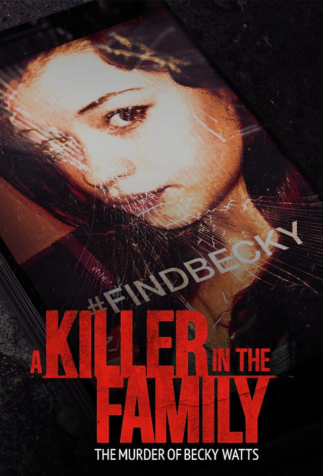 A Killer in the Family: The Murder of Becky Watts